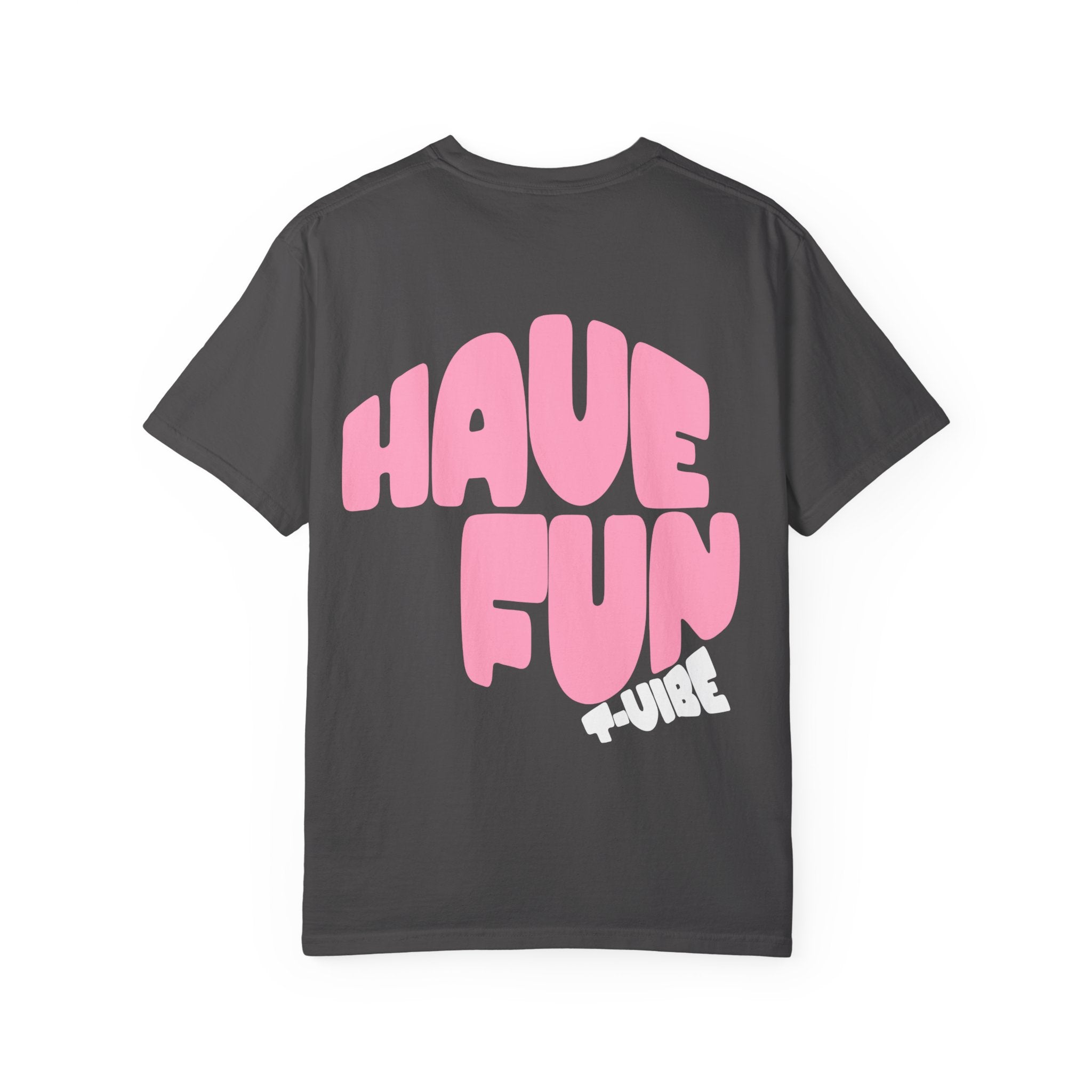 01 - Have fun summer vibe tee