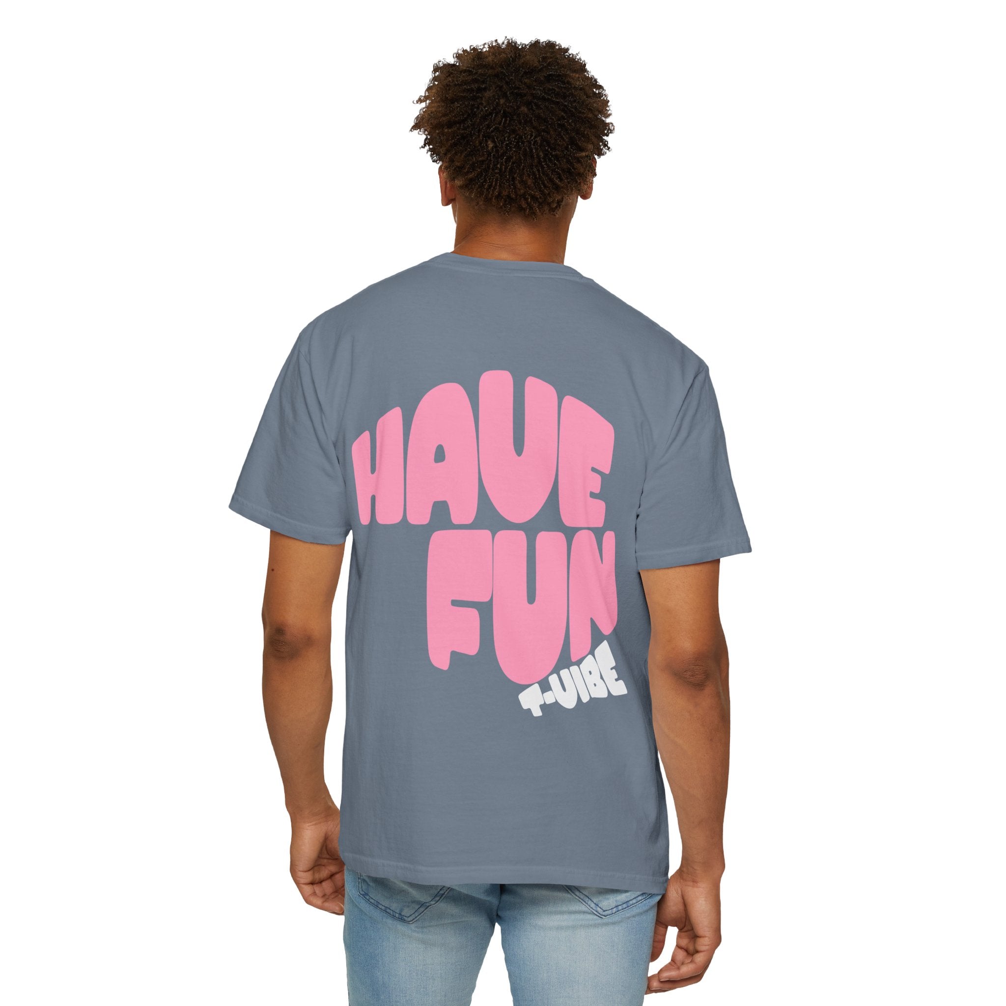 01 - Have fun summer vibe tee