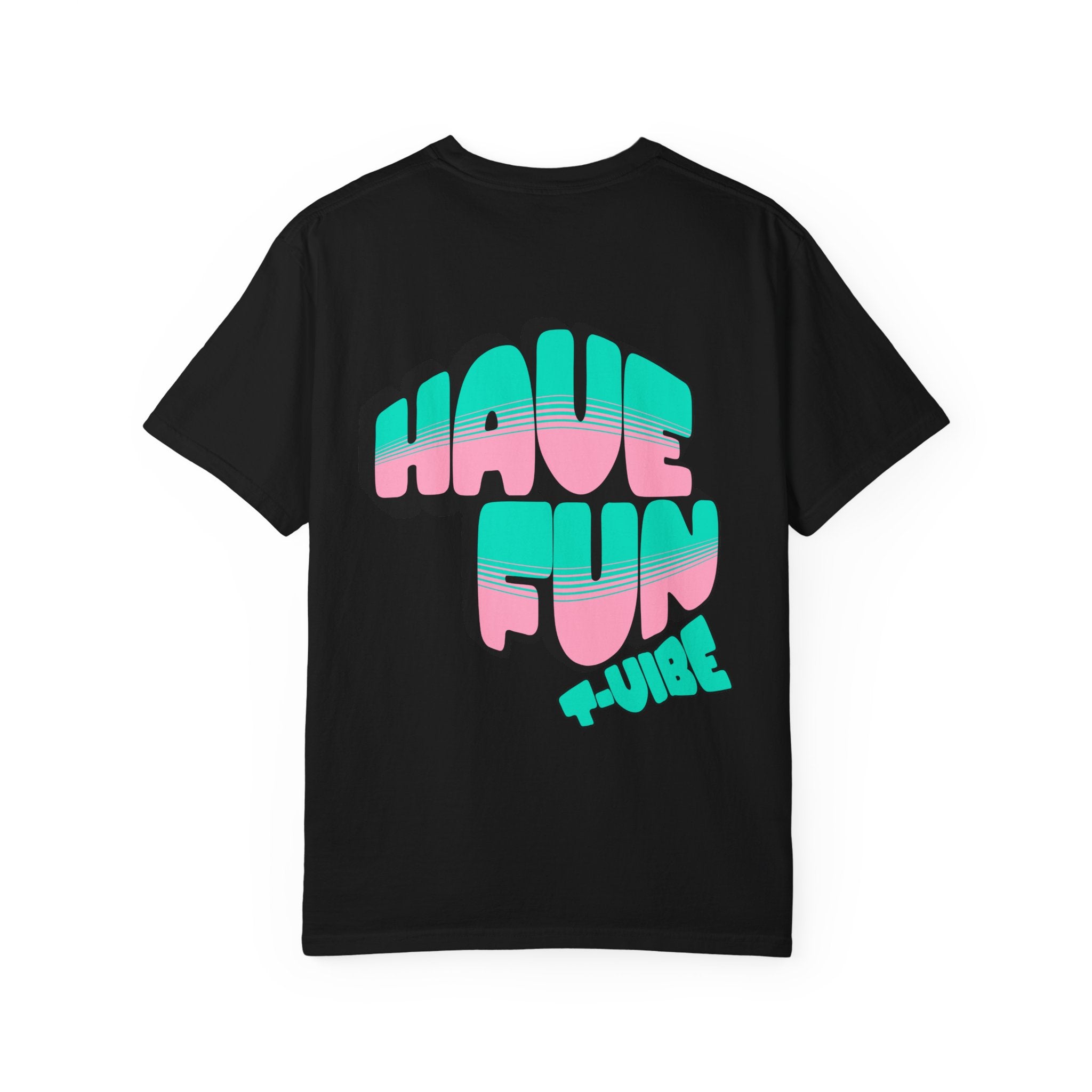 01 - Have fun summer vibe tee