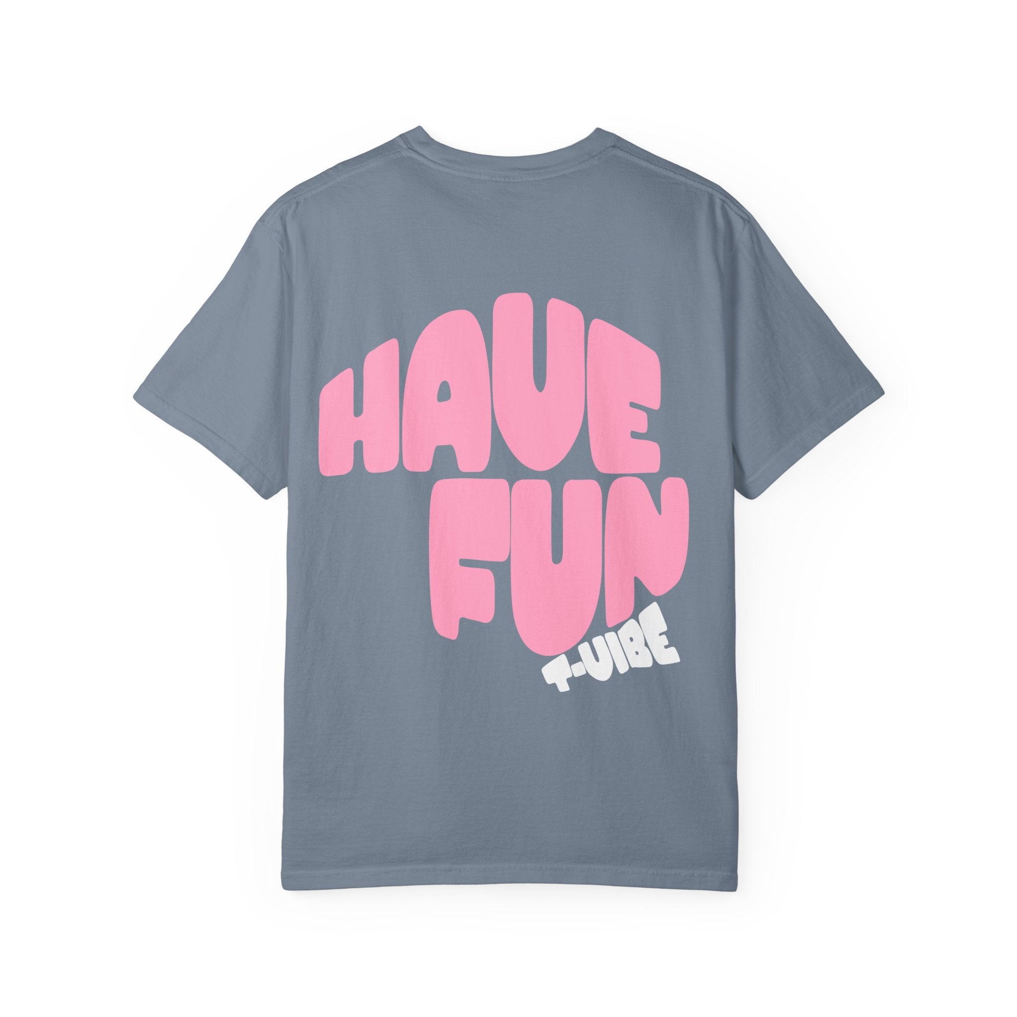 01 - Have fun summer vibe tee