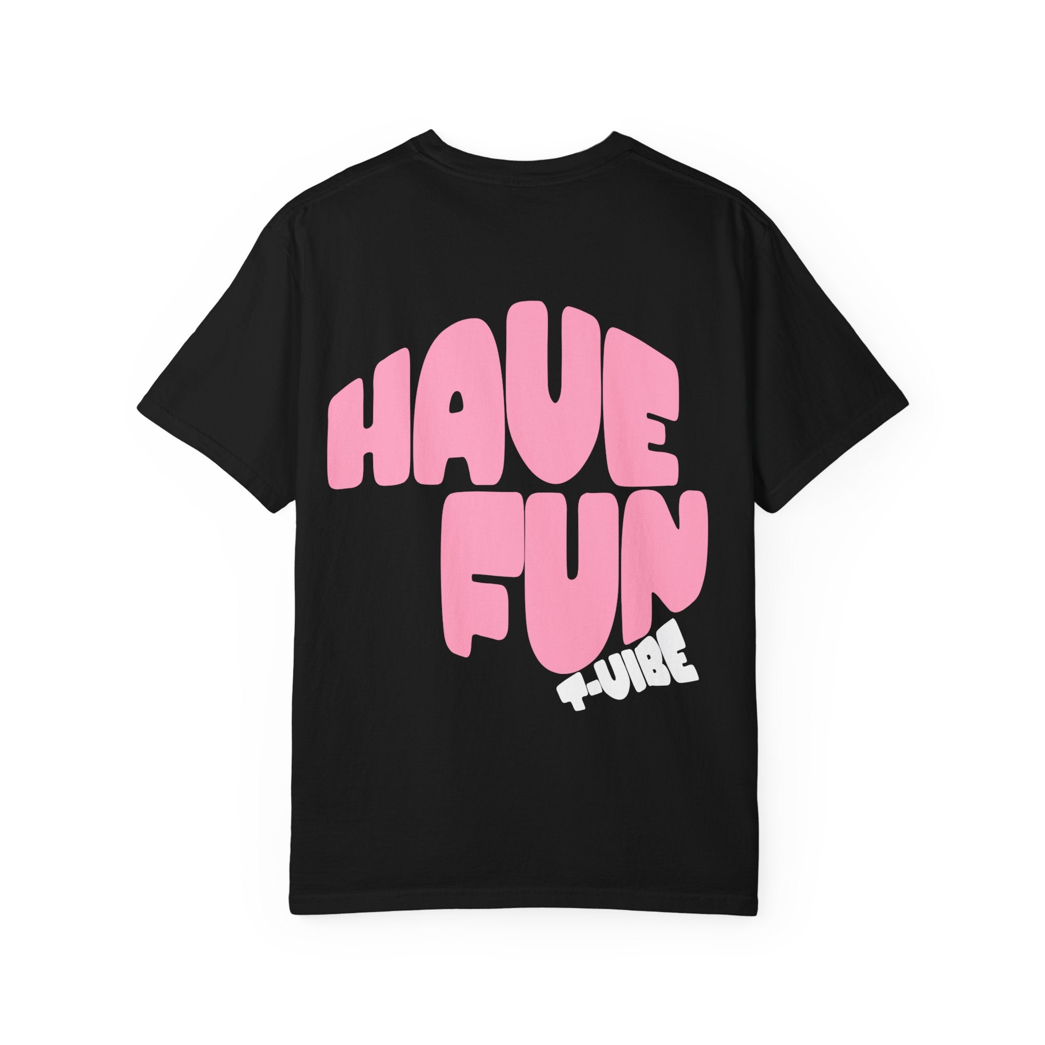 01 - Have fun summer vibe tee